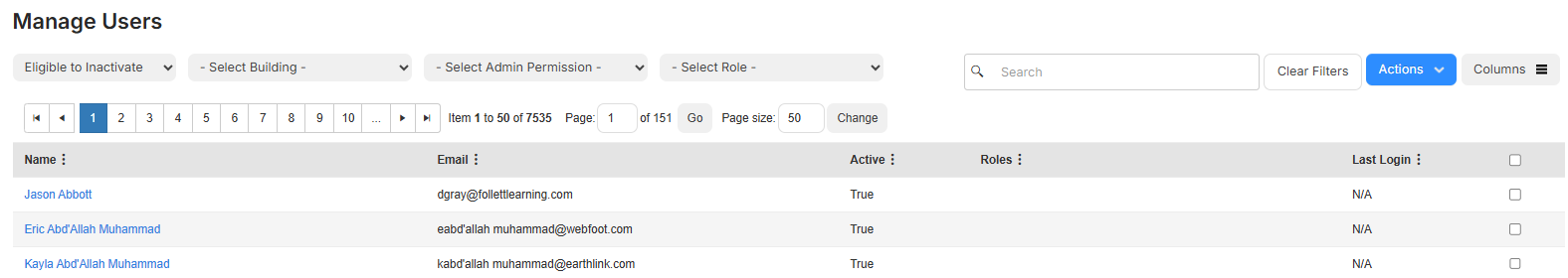 Eligible to inactive on Manage Users page. 